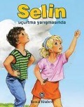 Cover-Bild zum Titel 'Selin Ucurtma Yarismasinda' von 'Catherine Metzmeyer'