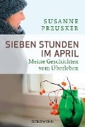 Cover-Bild zum Titel 'Sieben Stunden im April' von 'Susanne Preusker'