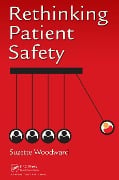 Cover-Bild zum Titel 'Rethinking Patient Safety' von 'Suzette Woodward'