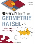 Cover-Bild zum Titel 'Mensa's knifflige Geometrierätsel. Mathematische Aufgaben aus der Trigonometrie und räumlichen Vorstellungskraft. 3D-Rätsel, Pentominos, Tangrams, Streichholzpuzzles, Flächenrätsel u.v.m.' von 'Graham Jones'