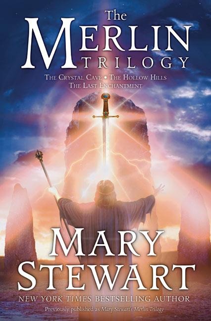 The Merlin Trilogy - Mary Stewart