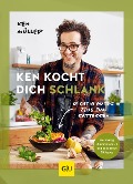 Ken kocht dich schlank - Ken Müller