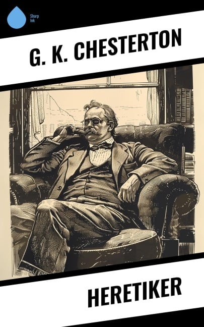 Heretiker - G. K. Chesterton