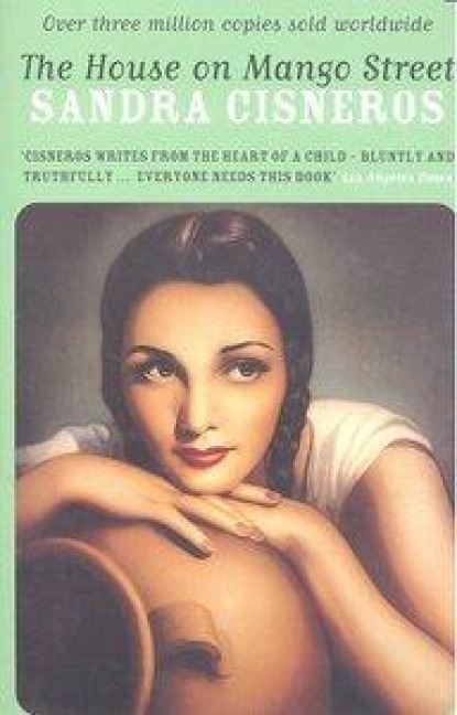 The House on Mango Street - Sandra Cisneros