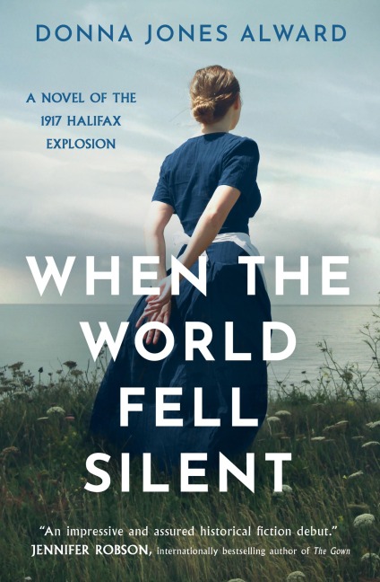 When the World Fell Silent - Donna Jones Alward