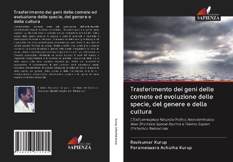 Trasferimento dei geni delle comete ed evoluzione delle specie, del genere e della cultura - Ravikumar Kurup, Parameswara Achutha Kurup