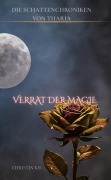 Cover-Bild zum Titel 'Verrat der Magie' von 'Christin Kis'