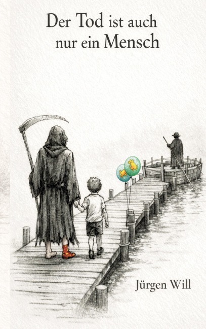 Der Tod ist auch nur ein Mensch - Jürgen Will