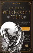 Cover-Bild zum Titel 'Die große Witchcraft Fibel für ambitionierte Junghexen' von 'Sunita Elia'