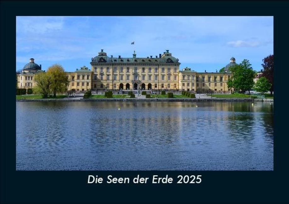 Die Seen der Erde 2025 Fotokalender DIN A5 - Tobias Becker