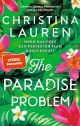 Cover-Bild zum Titel 'The Paradise Problem - Wenn das Herz den perfekten Plan durchkreuzt' von 'Christina Lauren'