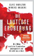 Cover-Bild zum Titel 'Die lautlose Eroberung' von 'Clive Hamilton, Mareike Ohlberg'