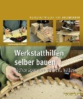 Cover-Bild zum Titel 'Werkstatthilfen selber bauen' von 'Sandor Nagyszalanczy'