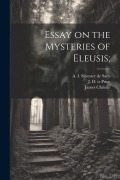 Cover-Bild zum Titel 'Essay on the Mysteries of Eleusis;' von ''