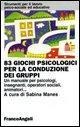Cover-Bild zum Titel '83 giochi psicologici per la conduzione dei gruppi. Un manuale per psicologi, insegnanti, operatori sociali, animatori' von ''