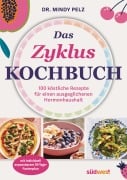 Cover-Bild zum Titel 'Das Zykluskochbuch' von 'Mindy Pelz'