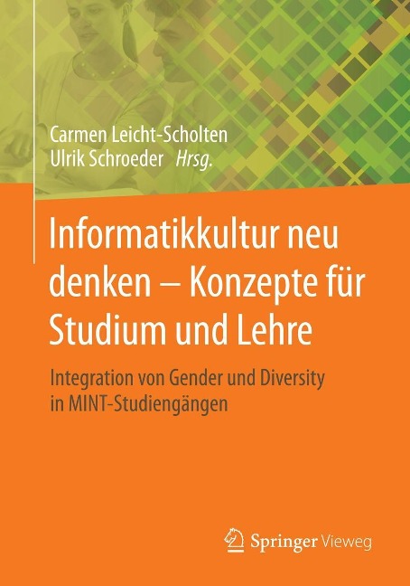 Informatikkultur neu denken - Konzepte für Studium und Lehre - 