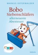 Cover-Bild zum Titel 'Bobo Siebenschläfers allerneueste Abenteuer' von 'Markus Osterwalder'