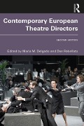 Cover-Bild zum Titel 'Contemporary European Theatre Directors' von ''