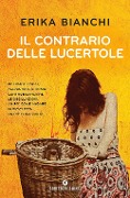 Cover-Bild zum Titel 'Il contrario delle lucertole' von 'Erika Bianchi'