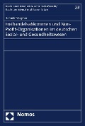 Cover-Bild zum Titel 'Freihandelsabkommen und Non-Profit-Organisationen im deutschen Sozial- und Gesundheitswesen' von 'Daniela Tröppner'
