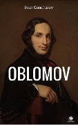 Cover-Bild zum Titel 'Oblomov' von 'Ivan Aleksandrovich Goncharov'