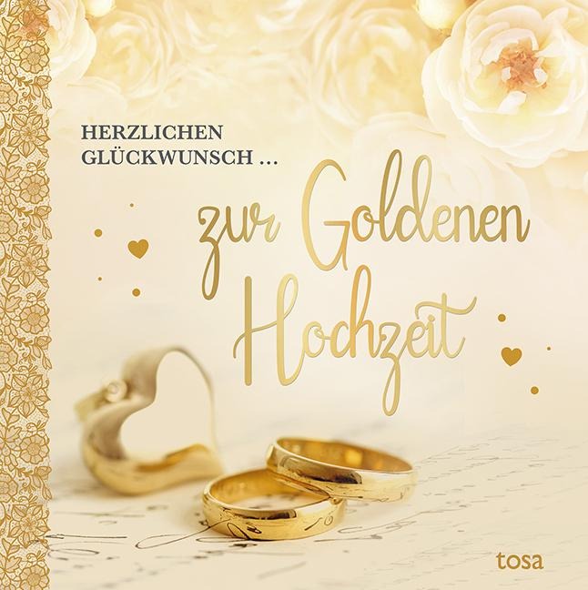 Herzlichen Glückwunsch ... zur Goldenen Hochzeit - 