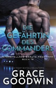 Cover-Bild zum Titel 'Die Gefährtin des Commanders' von 'Grace Goodwin'