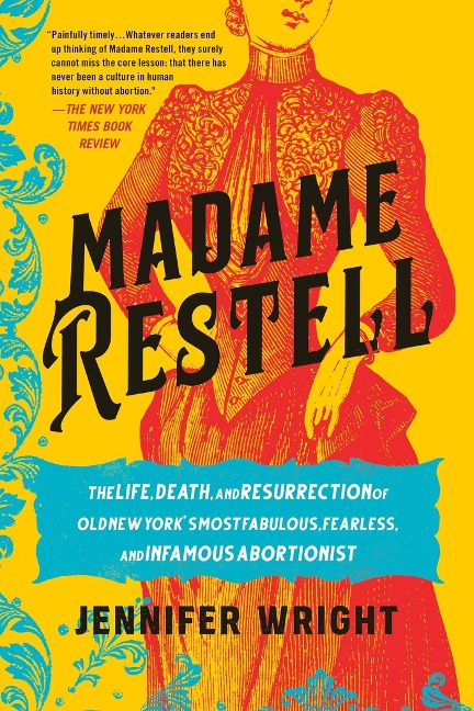 Madame Restell - Jennifer Wright