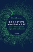 Cover-Bild zum Titel 'Kognitive Apokalypse' von 'Gérald Bronner'