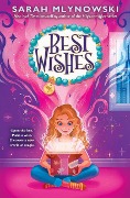Cover-Bild zum Titel 'Best Wishes (Best Wishes #1)' von 'Sarah Mlynowski'