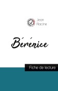 Cover-Bild zum Titel 'Bérénice de Jean Racine (fiche de lecture et analyse complète de l'oeuvre)' von 'Jean Racine'