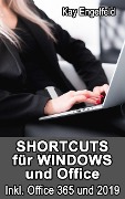 Cover-Bild zum Titel 'Shortcuts für Windows und Office' von 'Kay Engelfeld'