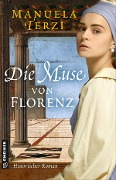 Cover-Bild zum Titel 'Die Muse von Florenz' von 'Manuela Terzi'