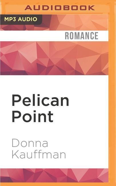 Pelican Point - Donna Kauffman