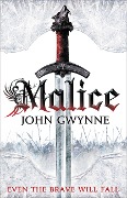 Cover-Bild zum Titel 'Malice' von 'John Gwynne'
