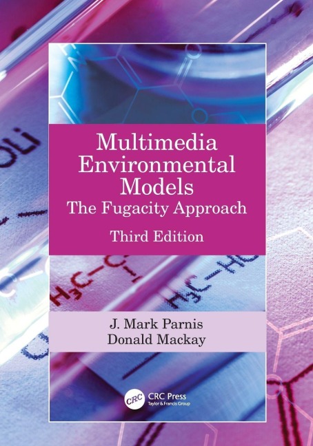 Multimedia Environmental Models - J. Mark Parnis, Donald Mackay