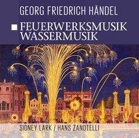 Feuerwerksmusik-Wassermusik - Georg Friedrich Händel