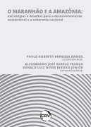 Cover-Bild zum Titel 'O maranhão e a Amazônia' von 'Paulo Roberto Barbosa Ramos, Alexsandro José Rabelo França, Ronald Luiz Neves Ribeiro Júnior'