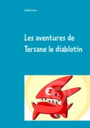 Cover-Bild zum Titel 'Les aventures de Tersane le diablotin' von 'Cécile Lorne'