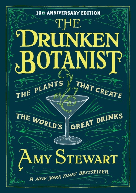 Drunken Botanist - Amy Stewart
