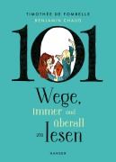 Cover-Bild zum Titel '101 Wege, immer und überall zu lesen' von 'Timothée de Fombelle'