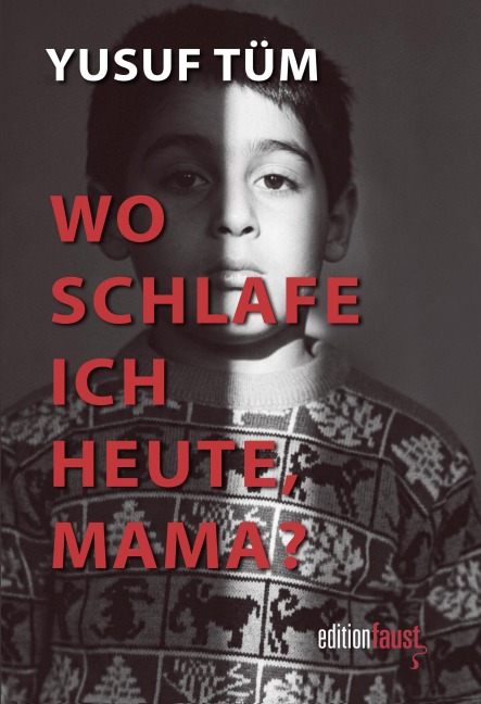 Wo schlafe ich eigentlich heute, Mama? - Yusuf Tüm