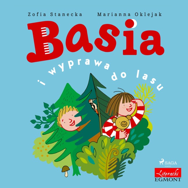 Basia i wyprawa do lasu - Zofia Stanecka