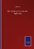 Cover-Bild zum Titel 'Der Oedipus Coloneus des Sophocles' von 'J. Machly'