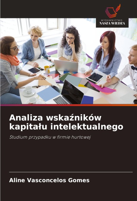 Analiza wska¿ników kapita¿u intelektualnego - Aline Vasconcelos Gomes