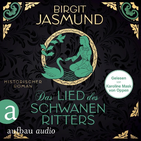 Das Lied des Schwanenritters - Birgit Jasmund