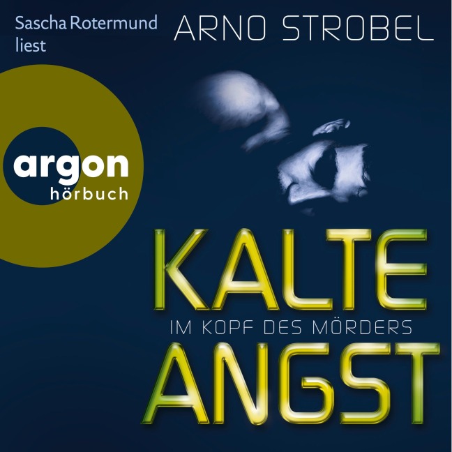 Kalte Angst - Arno Strobel