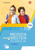 Cover-Bild zum Titel 'MEDIEWELTEN Grundschule 3 / 4. Arbeitsheft' von ''