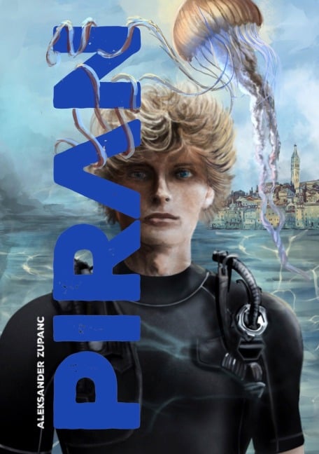 PIRAN - Aleksander Zupanc